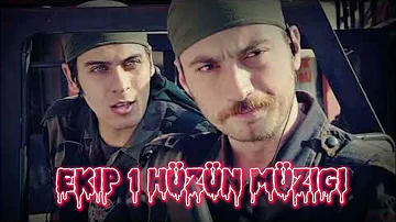 EKİP 1 hüzün müziği uzun versiyon ayşegül Akif müziği