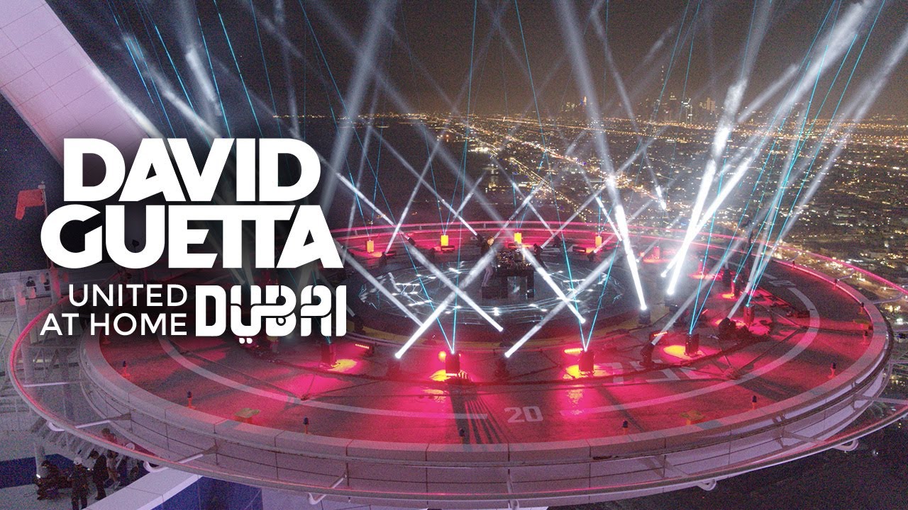 David Guetta  United at Home   Dubai Edition