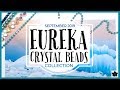 ✨SEPTEMBER 2019 ✨EUREKA CRYSTAL BEADS COLLECTION 🎁Unboxing | Beaded Jewelry Making