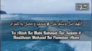 SHOLAWAT SYEKH AHMAD ARSYAD AL BANJARI | SHOLAWAT AGAR TERKABUL HAJAT | CENG AJIS LUKMAN HALIM