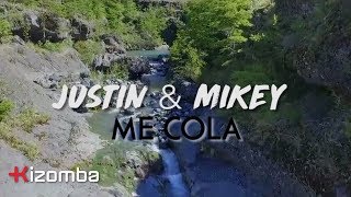 Video thumbnail of "Justin & Mikey - Me Cola | Official Lyric"
