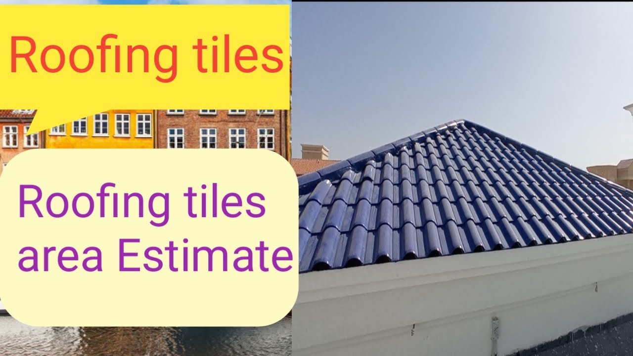 Roofing Tiles Estimate Roofing Tiles Calculation How To Calculation 
