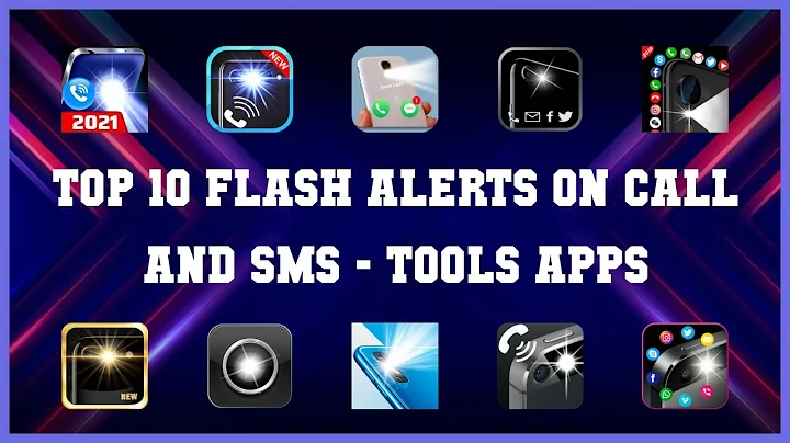 Top 10 Flash Alerts On Call And Sms Android Apps