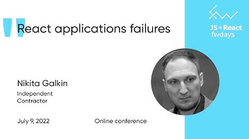 React applications Failures [eng] / Nikita Galkin