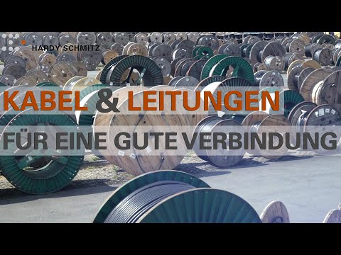 Eine gute Verbindung -  HARDY SCHMITZ Kabel & Leitungen