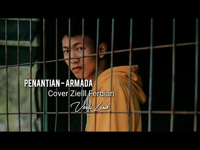 Penantian-Armada | Cover Zielll Ferdian | Versi Lirik class=