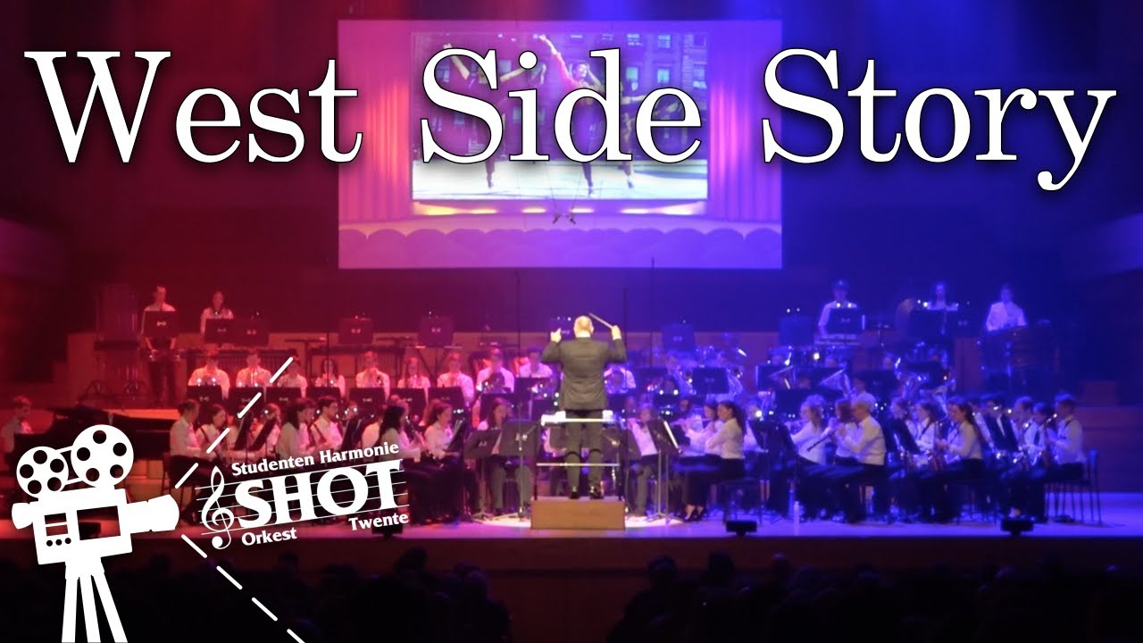 SHOT West Side Story - Leonard Bernstein arr. Hans van der Heide