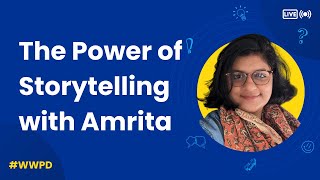 The Power of Storytelling with Amrita - Episode #21 | Learn 📚 | Teach 👨🏽‍🏫