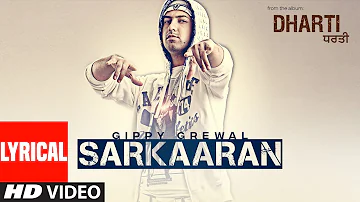 Gippy Grewal 👉🏻 Sarkaaran (Video Song) with lyrics | Jimmy Shergill | Latest Punjabi Songs 2022