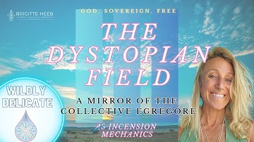 Wildly Delicate - Dystopian Fields - The collective Egregore  #17
