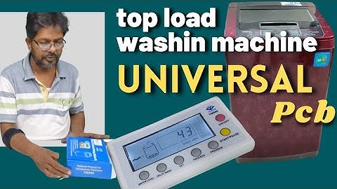 Top load washing machine UNIVERSAL pcb board connection/Review