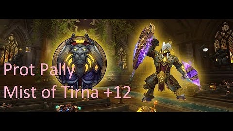 +12 Mist of the Tirna | Prot Paladin PoV | The War Within WOW 11.0.5