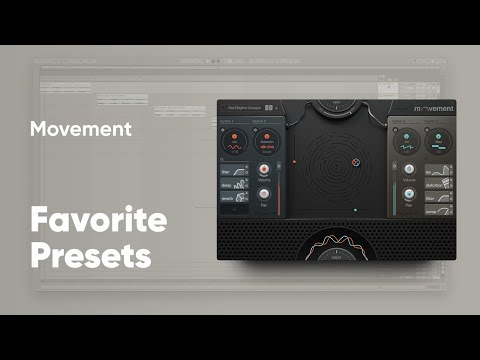 Output MOVEMENT - Favorite Presets (Updated Spring 2020)