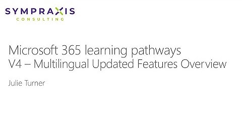 Microsoft 365 learning pathways v4 Feature Overview