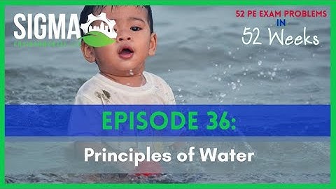 Excess Nutrients - Episode 36 (Principles of Water) | 52 PE Exam Problems in 52 Weeks