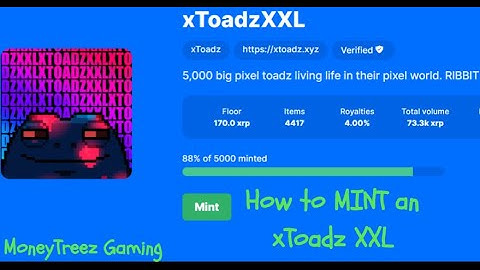 How to Mint an xToadXXL & setup trust lines! - My first ever MINT!!!