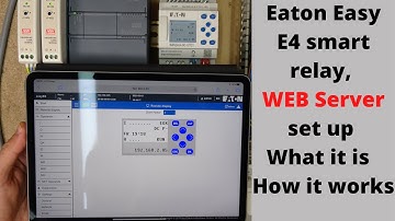 Eaton Easy E4 smart relay, WEB Server set up, what it is and how it works. English