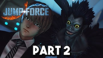 Jump Force Part 2 LIGHT AND RYUK JOIN Gameplay Walkthrough