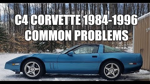 C4 Corvette (1984-1996) Common Problems and Tips/Tricks