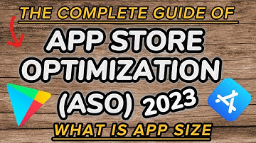 WHAT IS APP SIZE? | Episode 29 | APP STORE OPTIMIZATION 2023