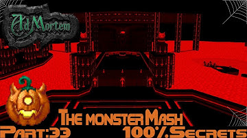 Doom 2 Ad Mortem: part 33 - The Monster Mash 100% Secrets (no commentary)
