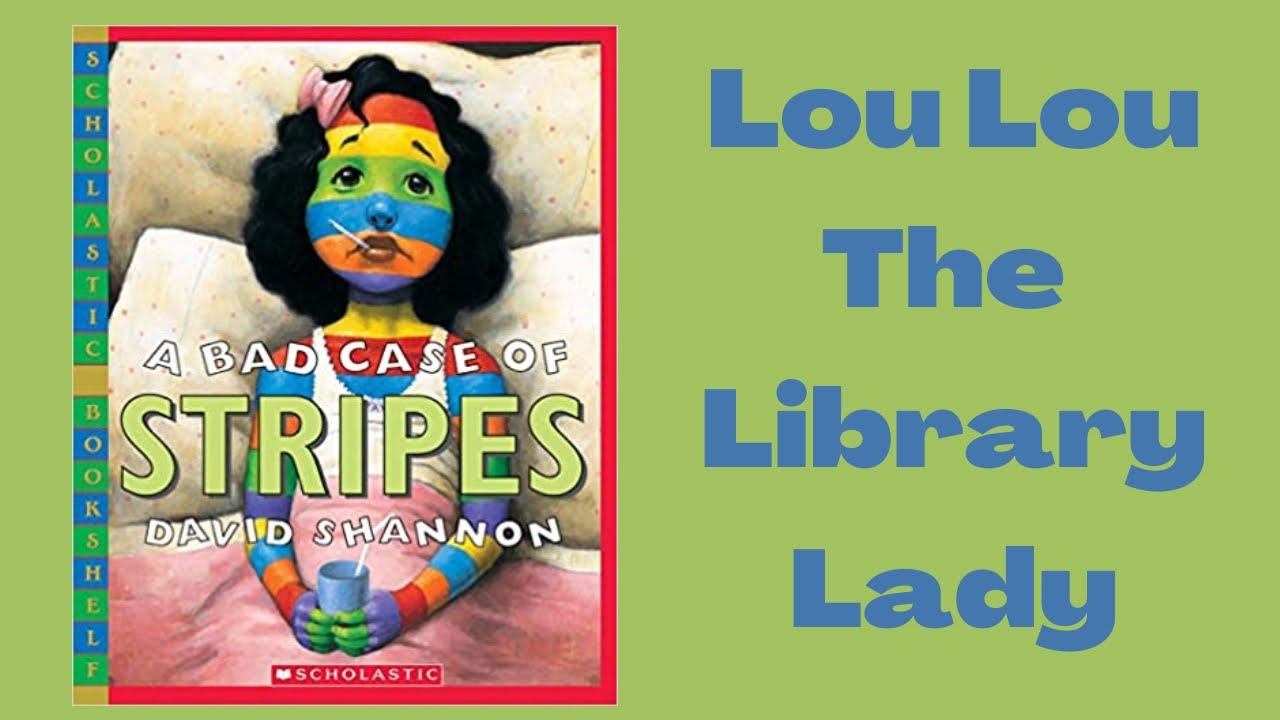 A Bad Case Of The Stripes By David Shannon - Story Time - Read-Aloud
