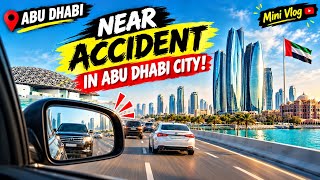I Narrowly Escaped an Accident in Abu Dhabi 😱 | Laundry Run, Slippers & Khalidiya Night View | UAE