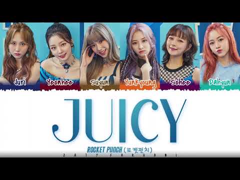 ROCKET PUNCH (로켓펀치) - 'JUICY' Lyrics [Color Coded_Han_Rom_Eng]