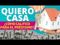 Quiero casa, ¿Cómo califico para el préstamo? | Andres Gutierrez El machete pa' tu billete