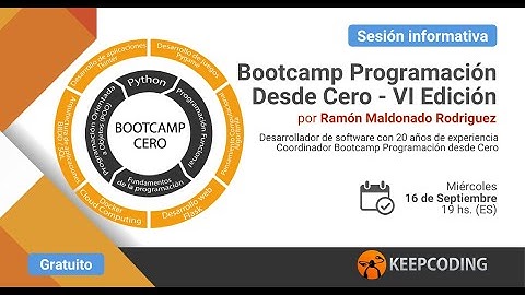 Sesión informativa: Bootcamp Programación Desde Cero - VI Edición