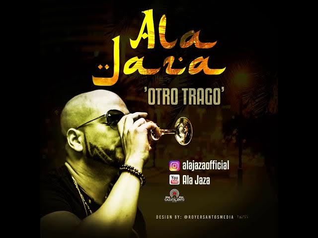 Ala Jaza - Otro Trago (En Vivo)