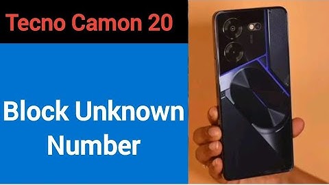 Tecno camon 20 me unknown Number Block kaise kare, how to block unknown Number