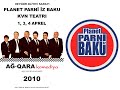 Ağ Qara Komediya - Planet Parni iz Baku (2010, Tam versiya)