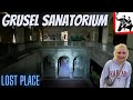 Nachts in der Gruselklinik [Lost Place]