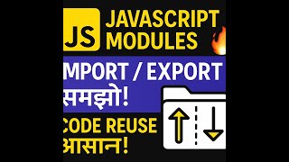 JavaScript Modules Explained in Hindi 🔥 | Import Export in JS