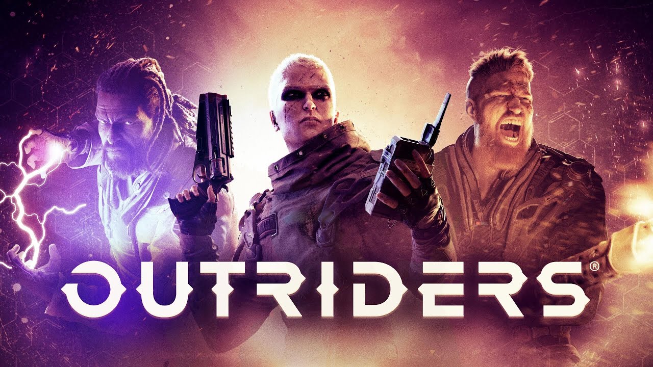 Outriders - Part 3