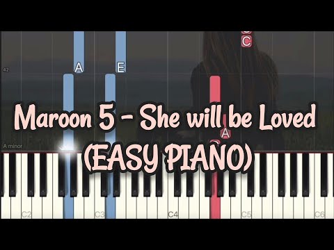 She will be Loved (Easy Version) - Maroon 5