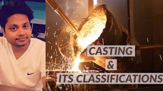 Manufacturing Tech #1 | Casting | (कास्टिंग क्या होती है ?) | Overview in most easy way |