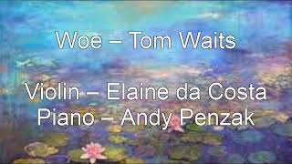 Woe - Tom Waits