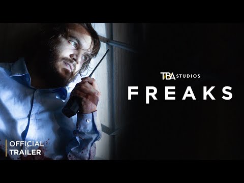 FREAKS: Official Trailer 2