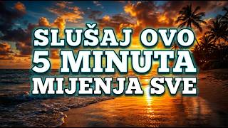 SLUŠAJ OVU DOVU 5 MINUTA — ALLAH MIJENJA TVOJ ŽIVOT
