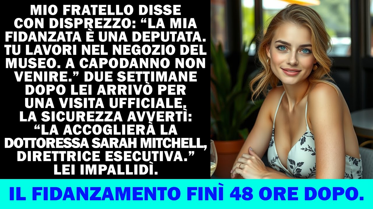 Mio fratello mi ha cancellata per la fidanzata deputata. Poi ha visitato il museo che dirigo