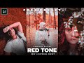 Lightroom red tone color grading effect  free lightroom presets  chetan edits