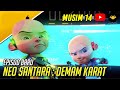 Upin &amp; Ipin Neo Santara Demam Episode Terbaru 2021 | Upin Ipin Terbaru 2021 | Musim 14