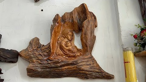 #139 Có 102 Với Bức Tranh Đức Mẹ Bé Chúa Con Gỗ Lũa Trai | Tượng Gỗ Công Giáo