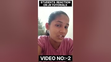 Student Reaction Video Of JR Tutorials | Video No-2 |