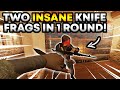 Two Insane Knife Frags in One Round!