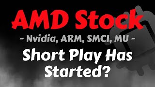 AMD Stock Analysis | Short Play Has Started? AMD Stock Price Prediction