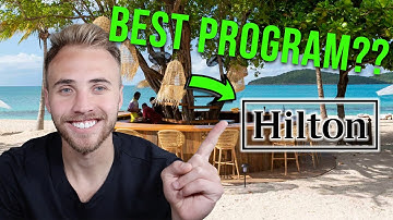Your COMPLETE Guide to The Hilton Honors Rewards Program