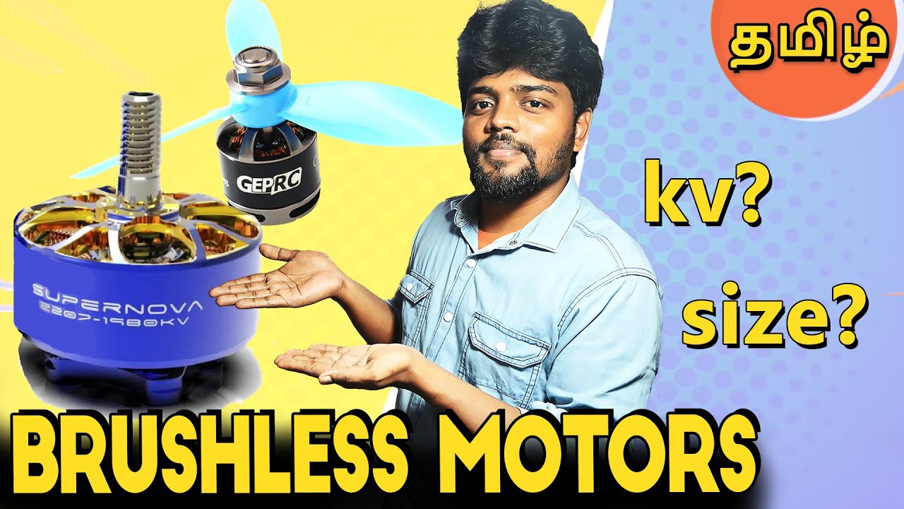 What is a brushless motor | How to choose FPV motors | Chapter 9